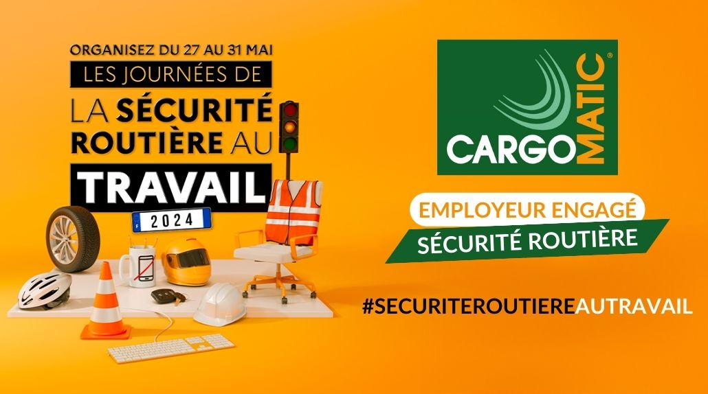 Cargomatic engagée dans la sécurité routière au travail